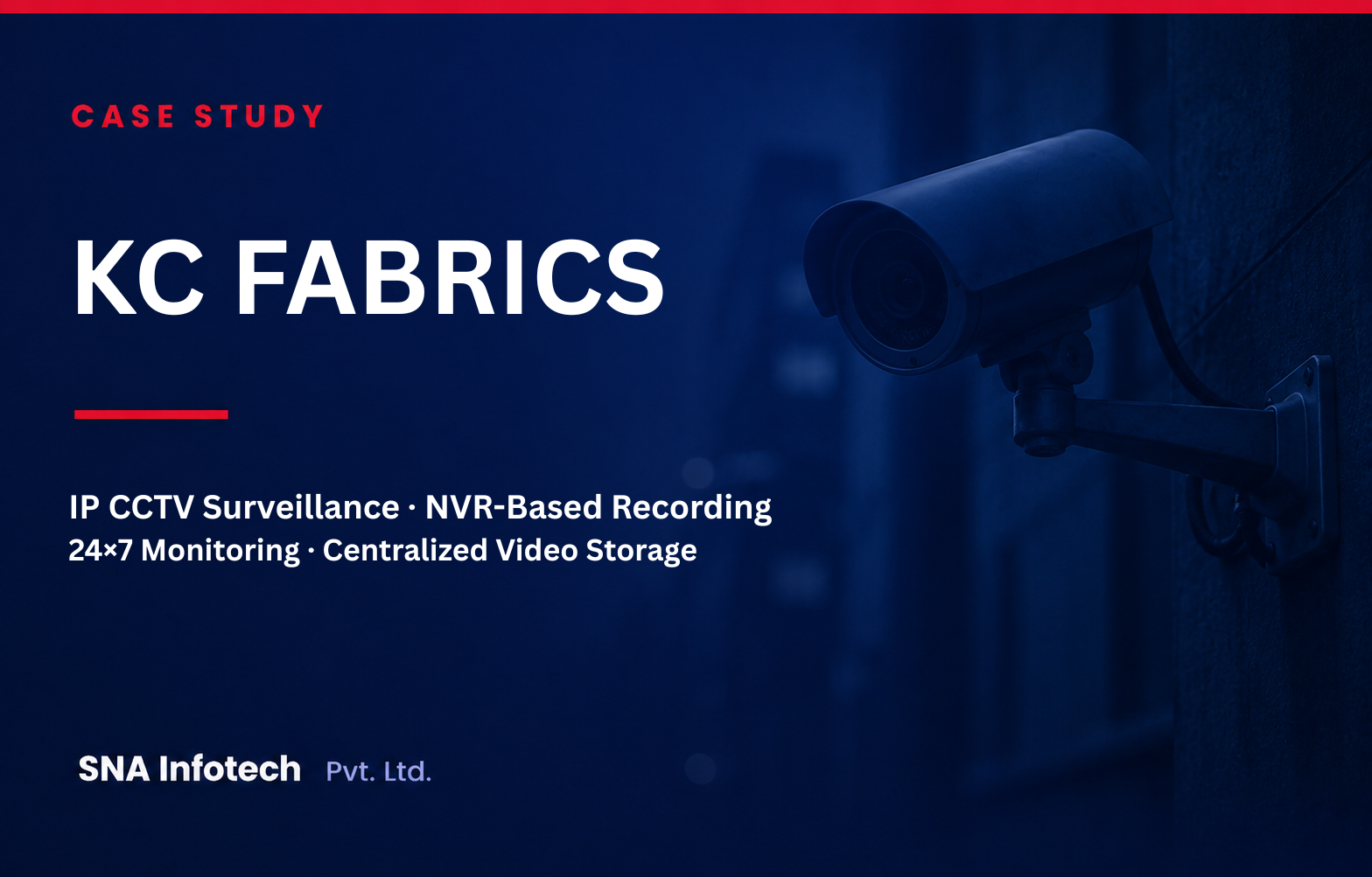 KC Fabrics CCTV surveillance case study